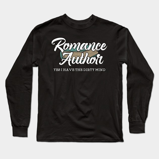 Romance author Long Sleeve T-Shirt by TheBestHumorApparel